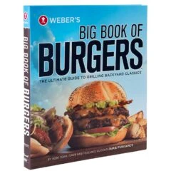 Weber Grills Weber's Big Book Of Burgers